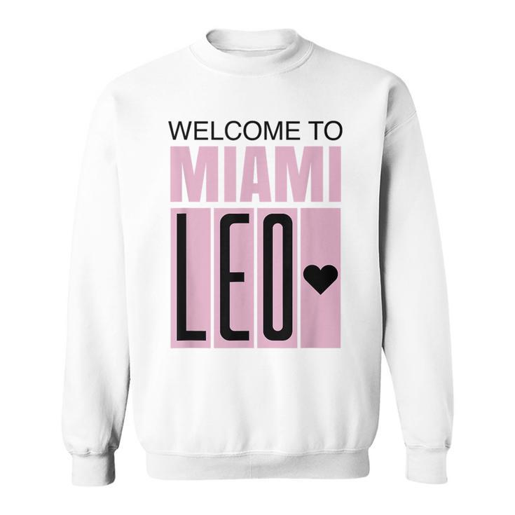 Welcome To Miami Leo 10 - Goat  Gifts For Goat Lovers Funny Gifts Sweatshirt