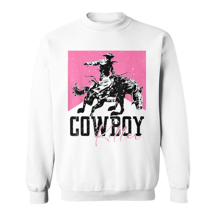 Western Cowgirl Vintage Punchy Cowboy Killers For Girl  Sweatshirt