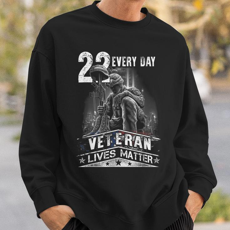 22 Every Day Veteran Lives Matter Support Veterans Day Sweatshirt Gifts for Him