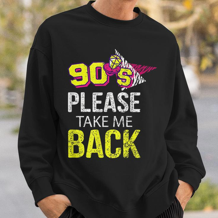 90S Please Take Me Back Unique Vintage Nineties Throwback 90S Vintage Designs Funny Gifts Sweatshirt Gifts for Him