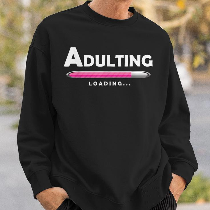 Adulting Adulting Funny Loading Gifts Sweatshirt Gifts for Him