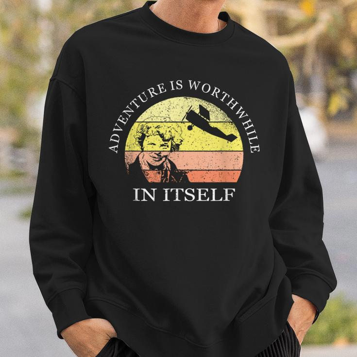 Adventure Is Worthwhile In Itself Earhart Day Sweatshirt Gifts for Him