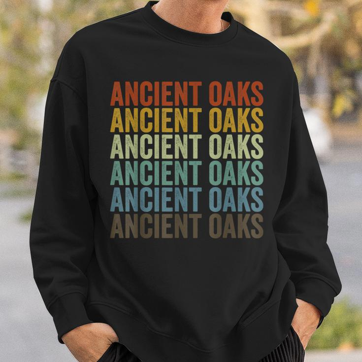 Ancient Oaks City Retro Sweatshirt Gifts for Him
