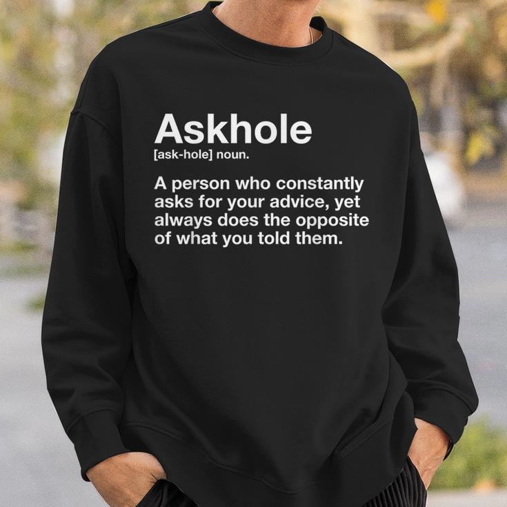 Askhole Definition Hilarious Gag Dictionary Adult Sweatshirt Gifts for Him