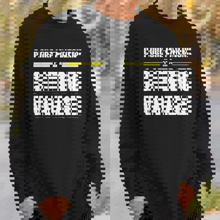 Awesome Catering Manager Sweatshirt Gifts for Him