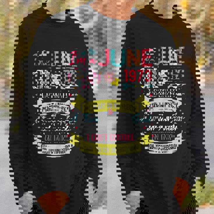 Awesome Since 1973 48Th Birthday Im A June Girl 1973 Sweatshirt Gifts for Him