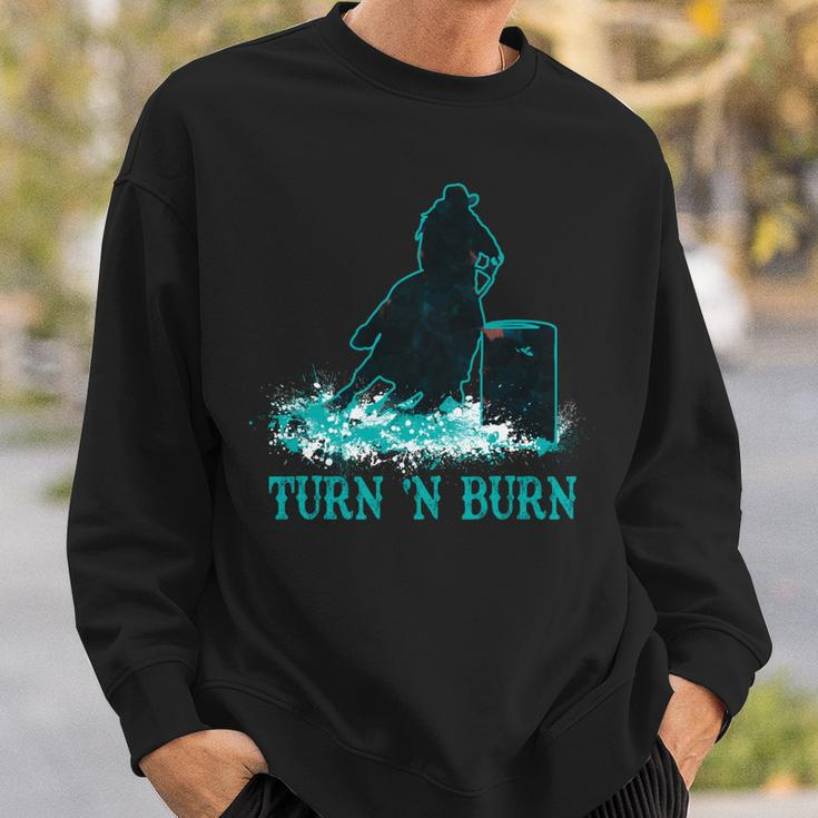 Barrel Racer Turn N Burn Barrel Racing Rodeo Cowgirl Sweatshirt Gifts for Him