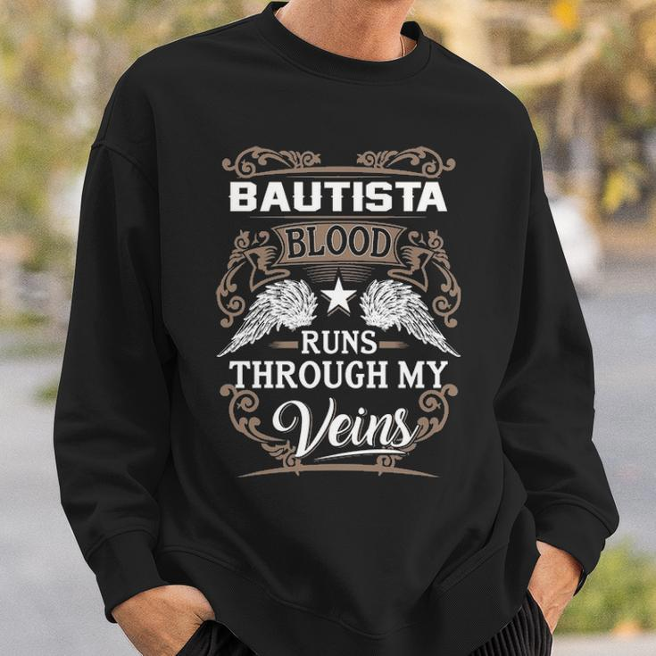 Bautista Name Gift Bautista Blood Runs Throuh My Veins Sweatshirt Gifts for Him