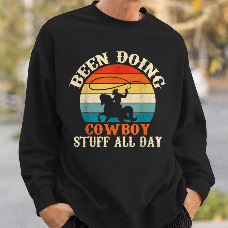 Been Doing Cowboy Stuff All Day Cowgirl Country Western Farm Sweatshirt Gifts for Him