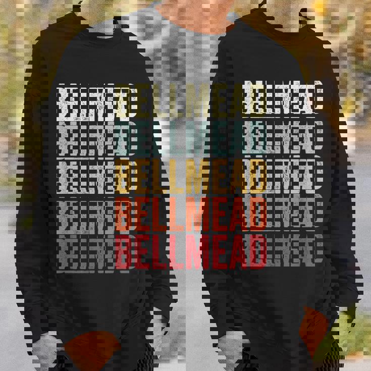 Bellmead Texas Bellmead Tx Retro Vintage Text Sweatshirt Gifts for Him