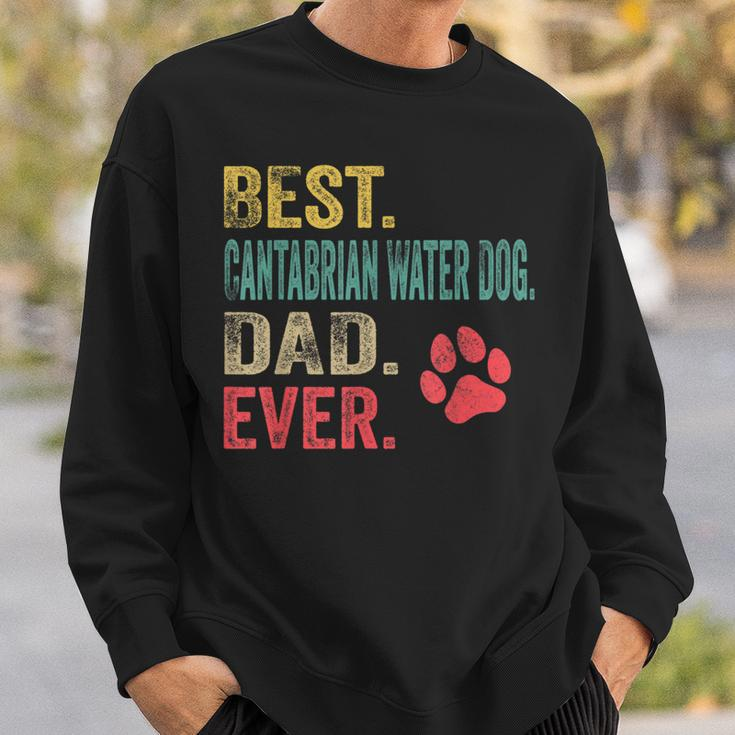 Best Cantabrian Water Dog Dad Ever Vintage Father Dog Lover Sweatshirt Gifts for Him