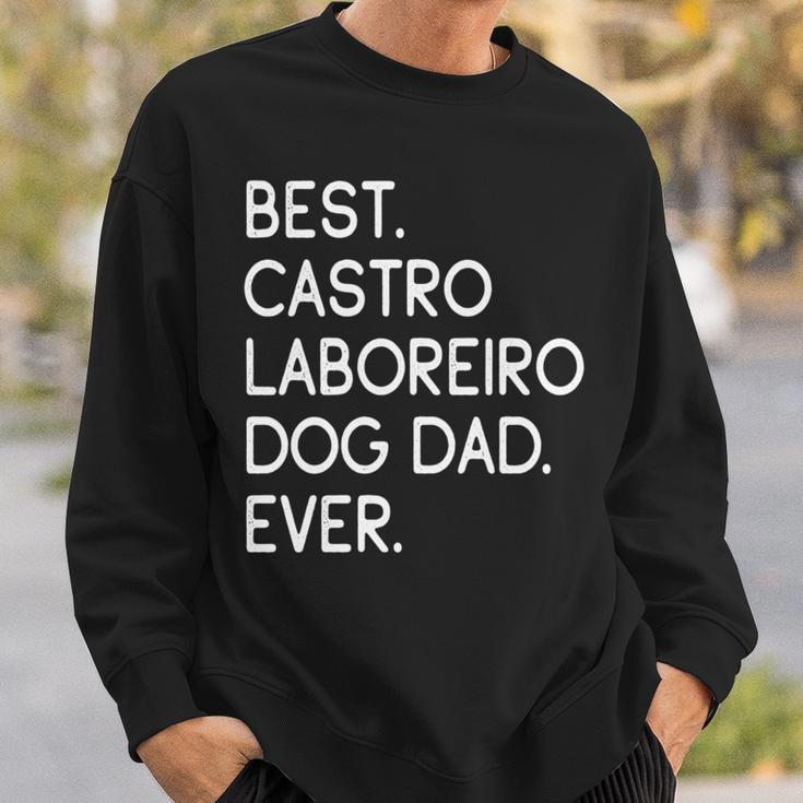 Best Castro Laboreiro Dog Dad Ever Cão De Castro Laboreiro Sweatshirt Gifts for Him