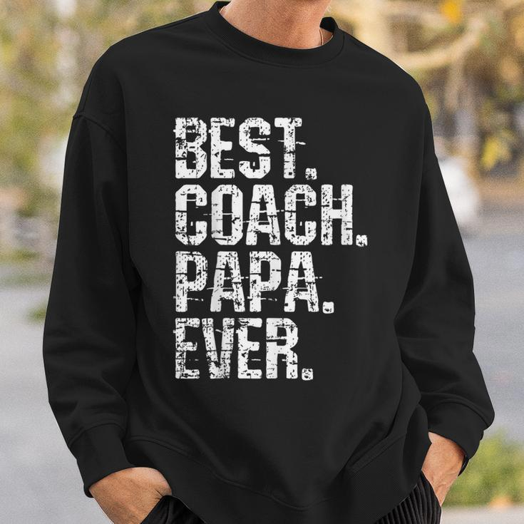 Best Coach Papa Ever Fathers Day Grand Daddy Sweatshirt Gifts for Him
