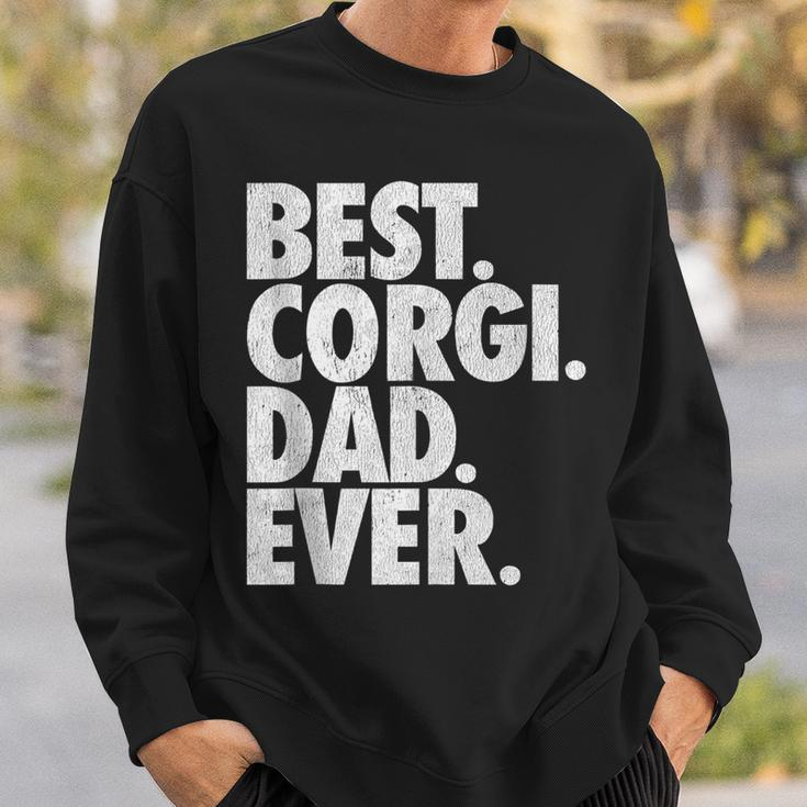Best Corgi Dad Ever - Welsh Corgi Dad Dog Gift Sweatshirt Gifts for Him