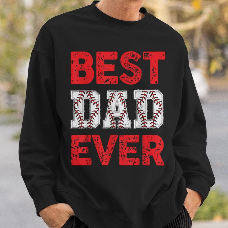 Best Dad Ever Baseball Dad And Softball Fathers Day Cool Sweatshirt Gifts for Him