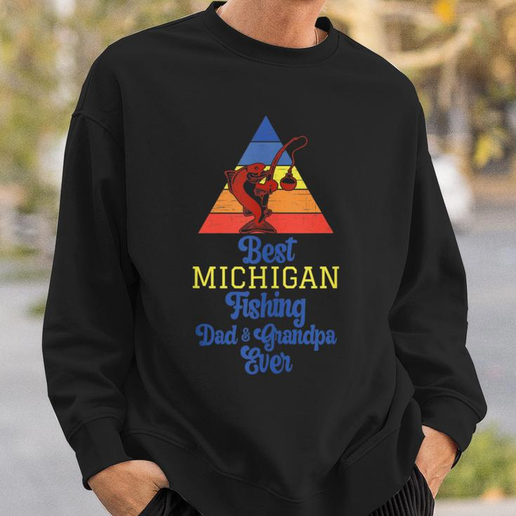 Best Michigan Fishing Dad And Grandpa Ever Dad Loves Fishing Sweatshirt Gifts for Him
