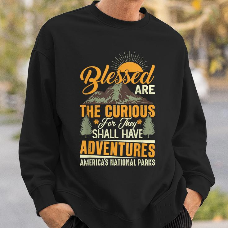 Blessed Are The Curious National Parks Sweatshirt Gifts for Him