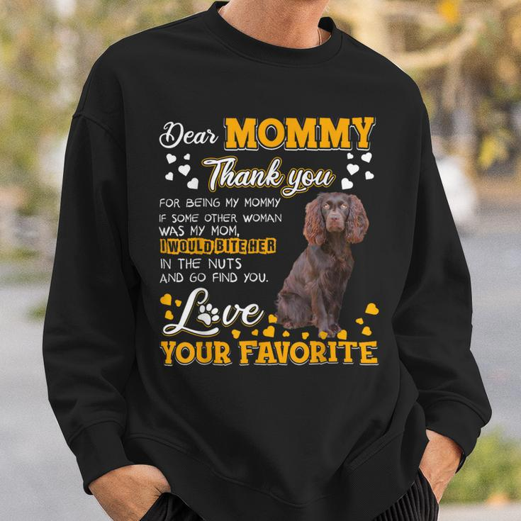 Boykin Spaniel Dear Mommy Thank You For Being My Mommy Sweatshirt Gifts for Him
