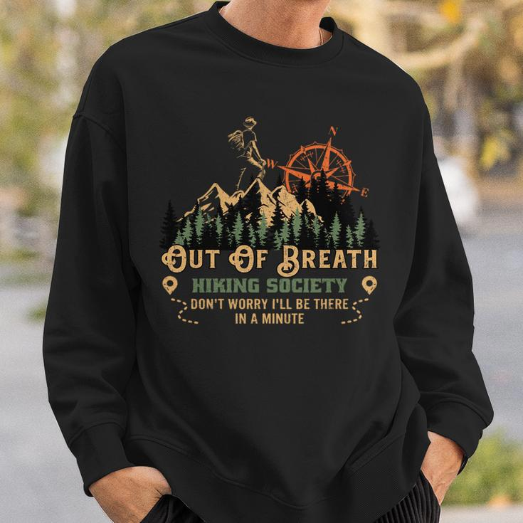 Out Of Breath Hiking Society Sweatshirt Gifts for Him