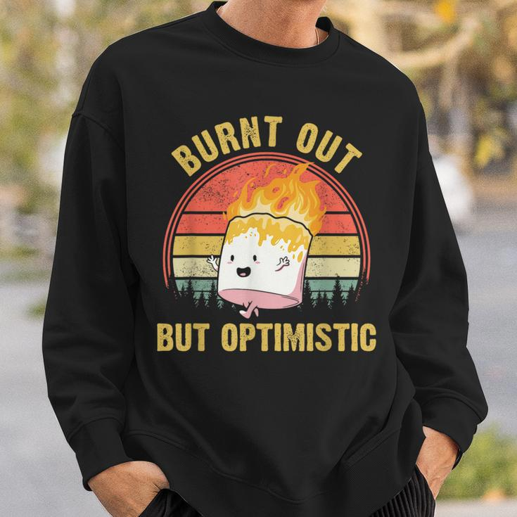 Burnt Out But Optimistic Cute Marshmallow For Camping Camping Funny Gifts Sweatshirt Gifts for Him
