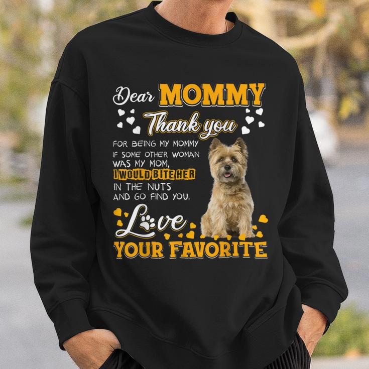 Cairn Terrier Dear Mommy Thank You For Being My Mommy Sweatshirt Gifts for Him