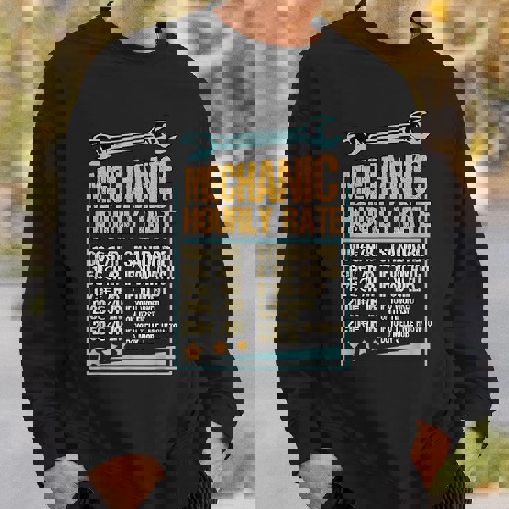 Car Mechanic Hourly Rate Repair Garage Job Funny Gift Mechanic Funny Gifts Funny Gifts Sweatshirt Gifts for Him