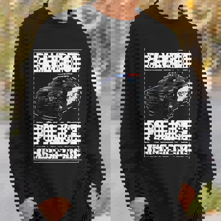 Car Ramrod Police Muscle Cars Say Car Ramrod Troopers Cars Funny Gifts Sweatshirt Gifts for Him Car Ramrod Police Muscle Cars Say Car Ramrod Troopers Cars Funny Gifts Sweatshirt Gifts for Him