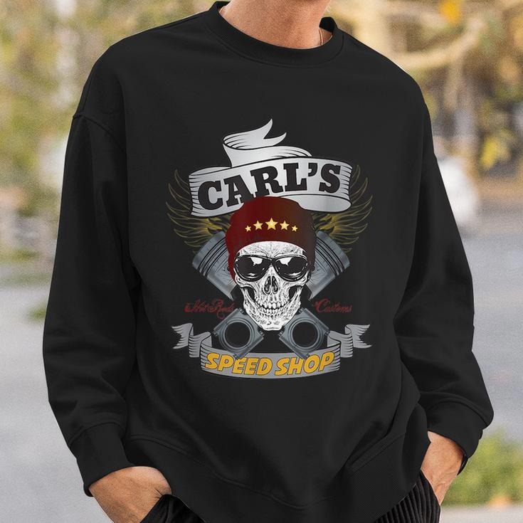 Carls Speed Shop Funny Hot Rod Car Guy Sweatshirt Gifts for Him