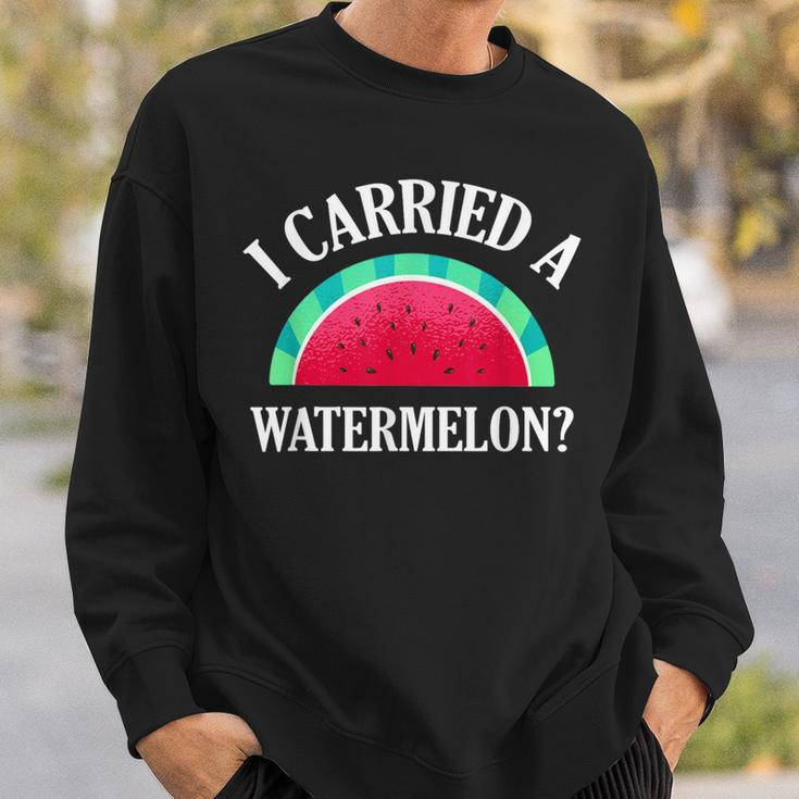 I Carried A Watermelon Dancing Sweatshirt Gifts for Him