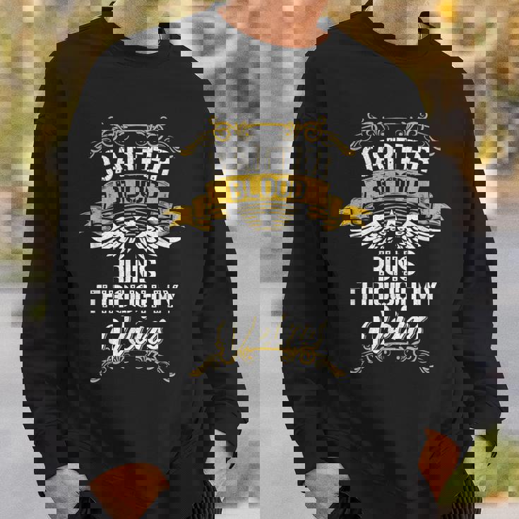 Carter Blood Runs Through My Veins Sweatshirt Gifts for Him