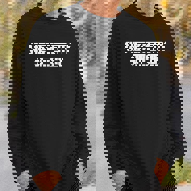Chief Petty Officer Insignia Text Apparel US Military Sweatshirt Gifts for Him