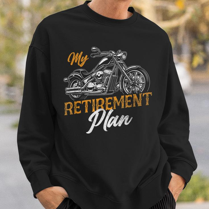 Classic Motorcycle Biker My Retirement Plan Grandpa Sweatshirt Gifts for Him