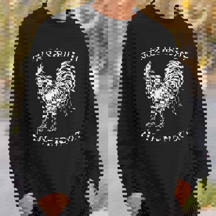 Cluck Around And Find Out Funny Gym And Fitness Workout Sweatshirt Gifts for Him
