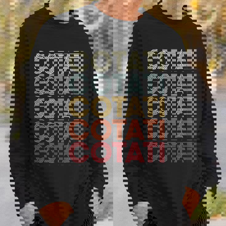 Cotati California Cotati Ca Retro Vintage Text Sweatshirt Gifts for Him