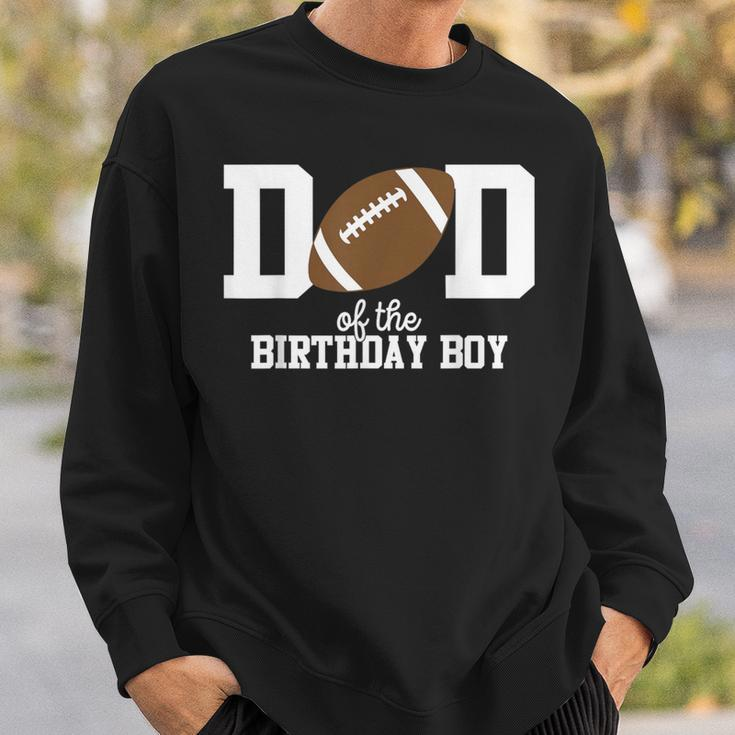 Dad Of The Birthday Boy Football Lover First Birthday Party Sweatshirt Gifts for Him