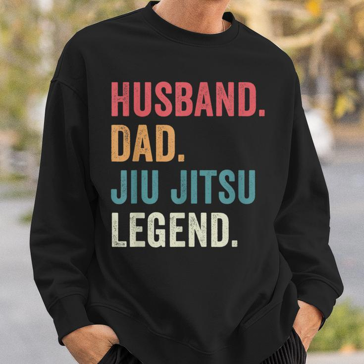 Dad Husband Jiu Jitsu Legend Jiu Jitsu Dad Fathers Day Sweatshirt Gifts for Him