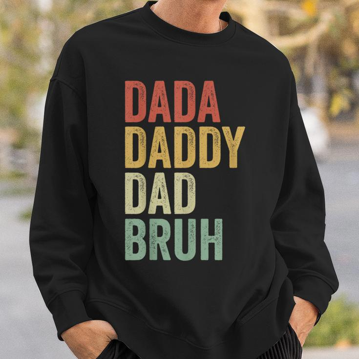 Dada Daddy Dad Bruh Fathers Day Vintage Men Father Dad Sweatshirt Gifts for Him