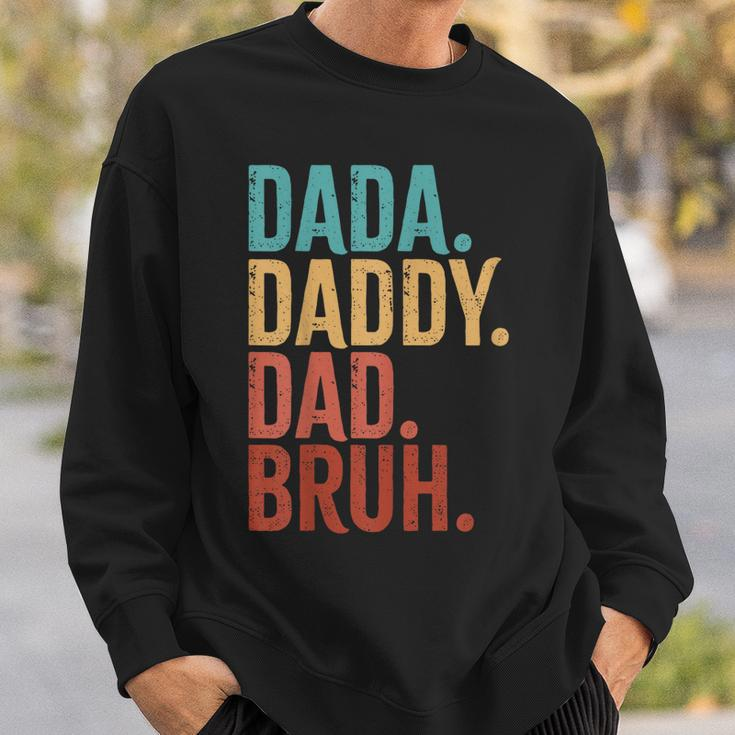 Dada Daddy Dad Bruh Fathers Day Vintage Men Sweatshirt Gifts for Him