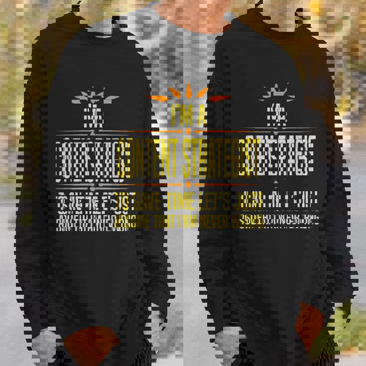 Im A Desk Content Strategist Sweatshirt Gifts for Him