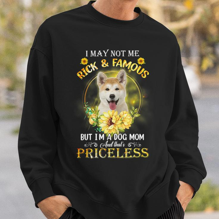 Dog Akita Womens Akita Inu I May Not Be Rich And Famous But Im A Dog Mom Sweatshirt Gifts for Him
