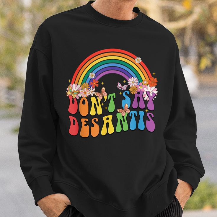 Dont Say Desantis Florida Say Gay Lgbtq Pride Month 2023 Pride Month Funny Designs Funny Gifts Sweatshirt Gifts for Him