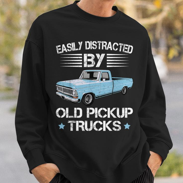 Easily Distracted By Old Pickup Trucks Trucker Sweatshirt Gifts for Him