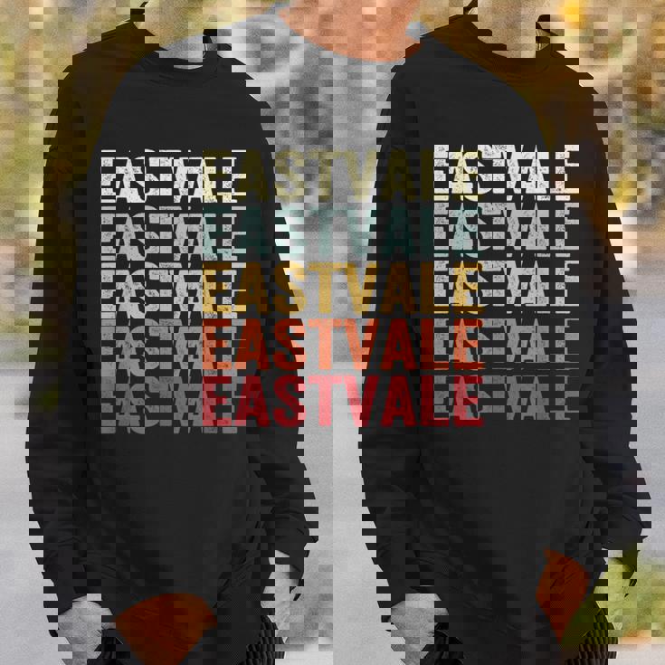 Eastvale California Eastvale Ca Retro Vintage Text Sweatshirt Gifts for Him