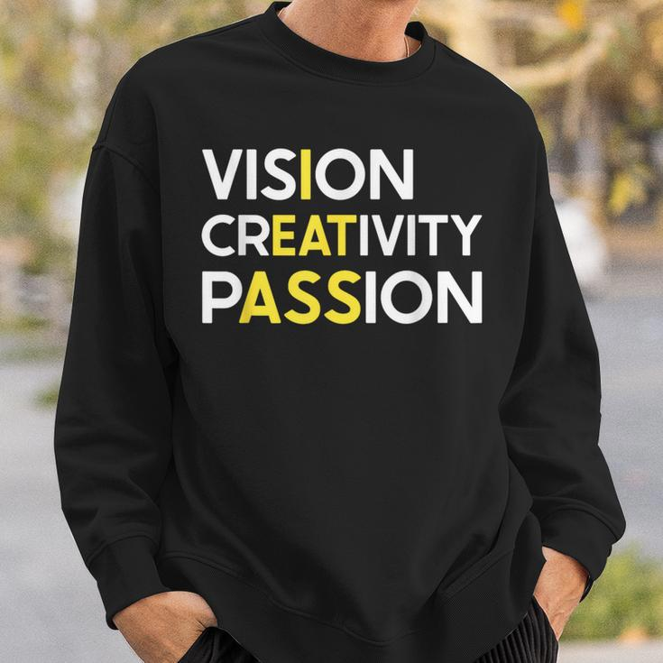 I Eat Ass Vision Creativity Passion Secret Message Sweatshirt Gifts for Him