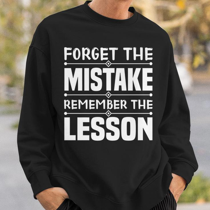 Entrepreneur Gift - Forget The Mistake Remember The Lesson Sweatshirt Gifts for Him