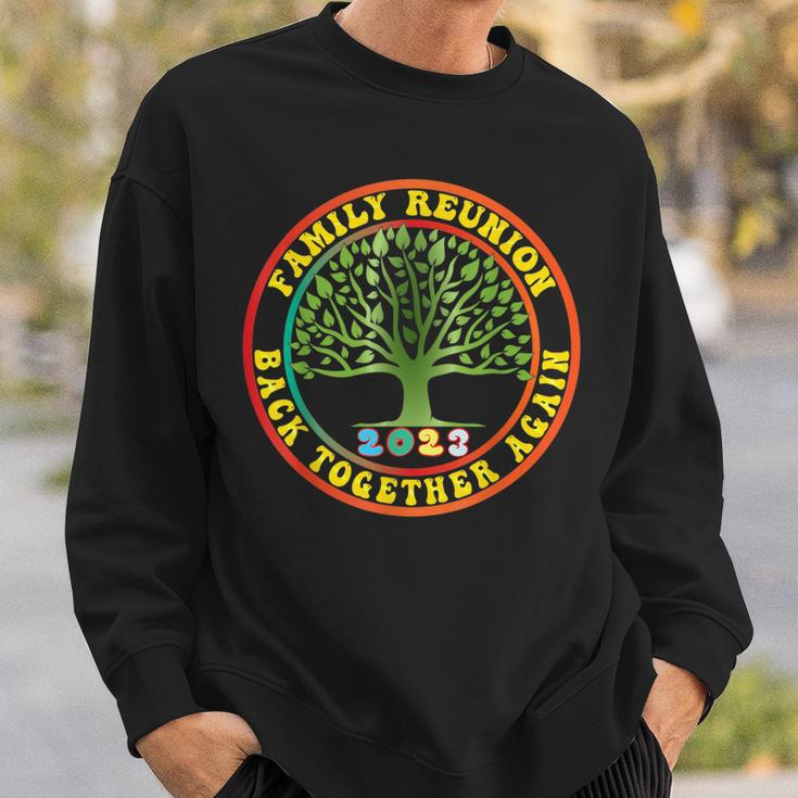 Family Reunion 2023 Back Together Again Family Reunion 2023 Sweatshirt Gifts for Him