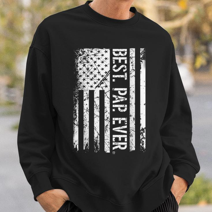 Fathers Day Best Pap Ever American Flag Gift For Men Sweatshirt Gifts for Him