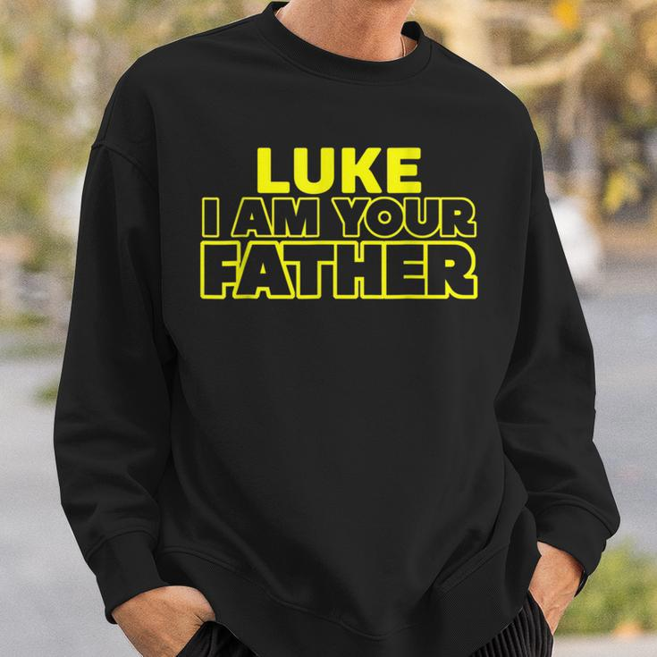 Fathers Day Luke I Am Your Father Sweatshirt Gifts for Him