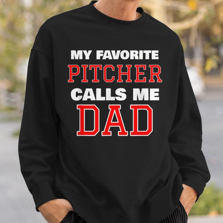 My Favorite Pitcher Calls Me Dad Baseball Softball Sweatshirt Gifts for Him