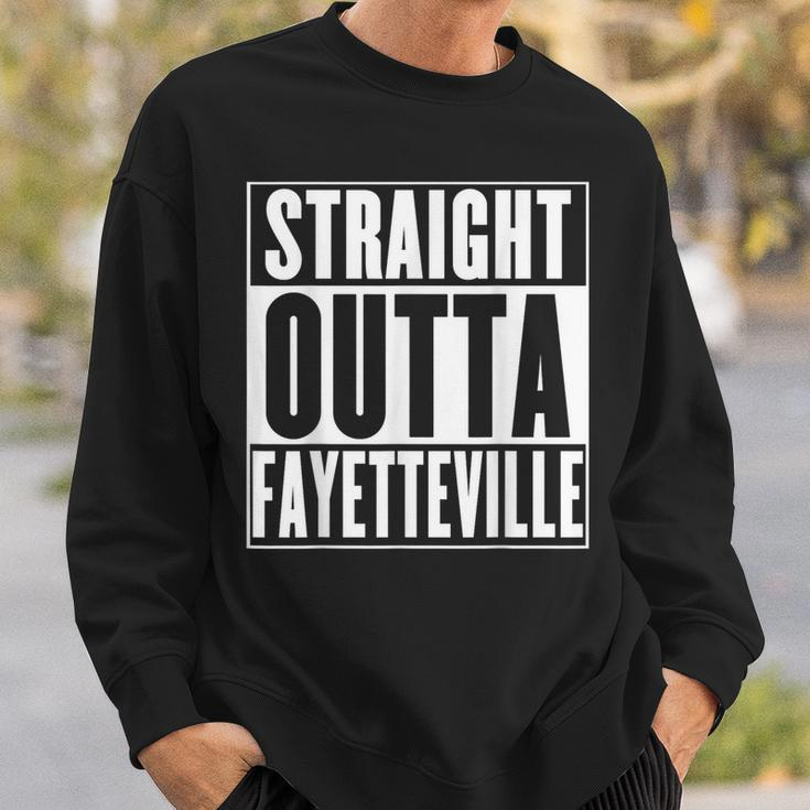 Fayetteville Straight Outta Fayetteville Sweatshirt Gifts for Him